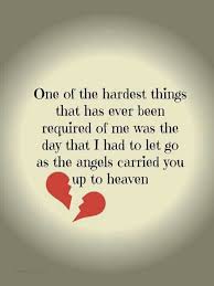 So True Losing A Child Is The Hardest Thing In Life To Go Through I Will Never Get Over Losing My Bab Grief Quotes Inspirational Quotes Dad In Heaven