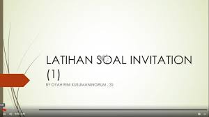 Maybe you would like to learn more about one of these? Latihan Soal Invitation 1 Youtube