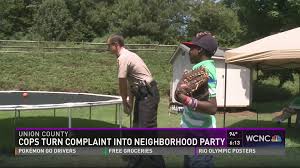 Cops turn complaint into neighborhood party