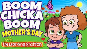 1 best kids songs for children! Boom Chicka Boom Mother S Day Songs For Kids Best Kids Songs Action Song The Learning Station Youtube
