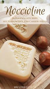 Noccioline Seife Seife Selber Machen Rezept Naturseife