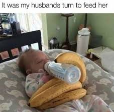 Moms And Dads Love Their Babies Equally However Their Approach To Child Rearing And Care Is As Different Funny Baby Memes Baby Memes Funny Good Morning Memes