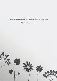 Kira toussaint (amstelveen, 22 mei 1994) is een nederlandse zwemster. Pdf Functional Ecology Of Tropical Forest Recovery