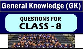 Some of them are quite easy, while some are hard. Gk Questions For Class 8 Questions Answers Gkquestionbank