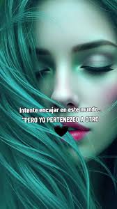 Soy sincera, directa, honesta, no todo mundo me cae bien, jamás me ...