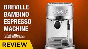 Check spelling or type a new query. Idrinkcoffee Com Review Breville Bambino Compact Espresso Machine Youtube