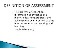 Nature of assessment assessment is embedded in the learning process. Assessment Vs Evaluation