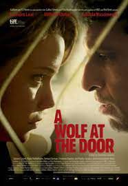 Definition of the wolf is at the door in the idioms dictionary. A Wolf At The Door Film Wikipedia