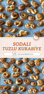 sodali tuzlu kurabiye tarifi tarif defteri yemek tarifi kurabiye tarifleri kurabi ye yemek
