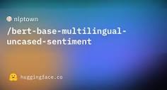 nlptown/bert-base-multilingual-uncased-sentiment · Hugging Face