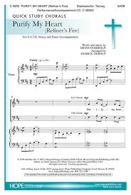 Purify My Heart Refiner 039 S Fire By Brian Koerksen Octavo Sheet Music For Satb Choir Buy Print Music Hp C5850 Sheet Music Plus