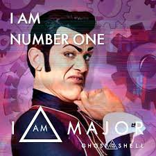 I Am Number One Iammajor Know Your Meme