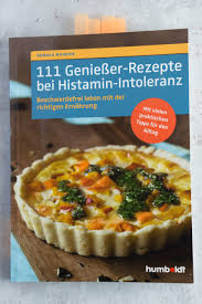In der regel verweise ich im rezept noch mal explizit auf mögliche probleme und richte mich nach folgender liste: Rhabarber Kuchen Von Oma Histaminarm Laktosefrei Buchrezension
