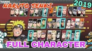 Many characters like naruto senki apk, sasuke, etc. Download Naruto Senki Full Character 2019 Update Link Youtube