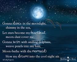 Gonna Dance Dancing In The Moonlight Mermaid Poems Sea Poems
