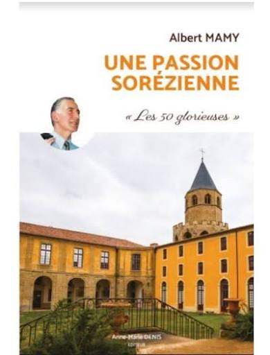 Couverture de Une passion sorézienne "Les 50 glorieuses"
