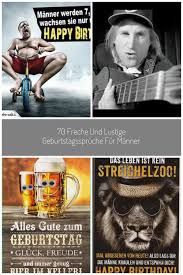 Geburtstagsspruche Lustig Mann Geburtstagswunsche Coole Ideen Geburtstage Geburtstag Lustig 70 Freche Geburtstagswunsche Lustig Geburtstagswunsche Lustig Mann