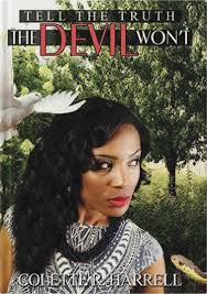 Tell The Truth The Devil Won't