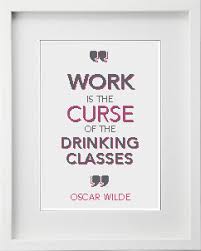 Stitch this bright and funny quote. Oscar Wilde Work Quote Cross Stitch Pattern Pdf Cross Stitch And Patterns