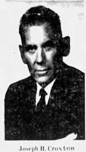 Joseph Harold “Joe” Croxton (1910-1981)
