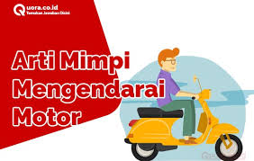 Maybe you would like to learn more about one of these? Arti Mimpi Mengendarai Motor Menurut Primbon Dan Penjelasanya Quora