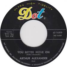 45cat - Arthur Alexander - You Better Move On / A Shot Of Rhythm And Blues - Dot - USA - 45-16309
