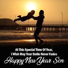 Happy New Year Wishes For Son Have A Very Happy New Year Son