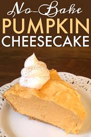 No Bake Pumpkin Cheesecake Recipe Pumpkin Cheesecake Recipes Easy Cheesecake Recipes Pumpkin Cheesecake Easy