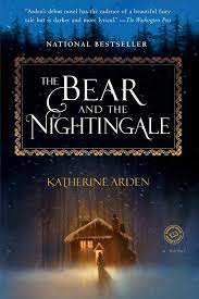 Download Pdf The Bear And The Nightingale By Katherine Arden The Nightingale Book The Bear And The Nightingale Nightingale Book