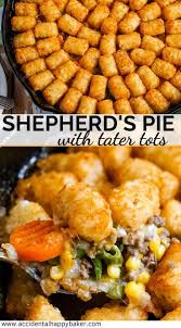 Shepherd S Pie With Tater Tots In 2020 Dinner With Ground Beef Tater Tot Beef Dinner