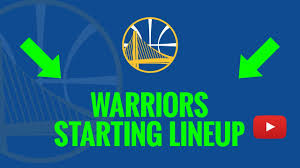 2019 20 Golden State Warriors Starting Lineup Today