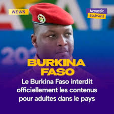Le P.o.r.n.o a été interdit au Burkina Faso 🇧🇫 par le président Ibrahim  Traoré. Cette interdiction s'inscrit dans le cadre des efforts déployés par  le président Traoré pour réaffirmer son contrôle, redéfinir
