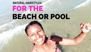 Natural Hairstyles For Swimming Swimming Hairstyles Natural Hair Styles Hair Styles