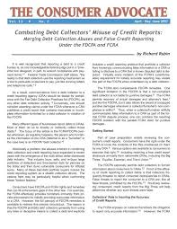 There are several defenses that your knowledgeable criminal defense attorney can raise if you are accused of filing a false report of a crime. Combating Debt Collectors Misuse Of Credit Reports National