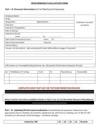 To identify a leader, you must go through a lengthy evaluation process and get the right person. Performance Evaluation Form