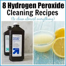 Hydrogen Peroxide Cleaning Recipes Cleaning Recipes Cleaning With Hydrogen Peroxide Cleaning With Peroxide