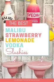 Shop for the best svedka at total wine & more. How To Make Malibu Strawberry Lemonade Vodka Slushies