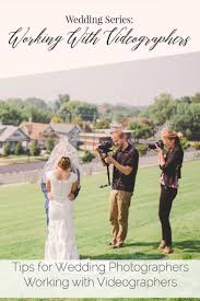 Tips For Wedding Photographers Working With Videographers