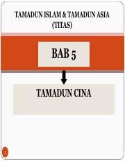 Titas dr.salam tamadun cina : Bab 5 Tamadun Cina Baru 1 Tamadun Islam Tamadun Asia Titas Bab 5 Tamadun Cina 1 Sub Topik 5 1 Pengenalan 5 2 Konsep Dan Takrif 5 3 Asas Asas Course Hero