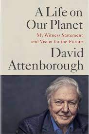 David attenborough , in full sir david frederick attenborough , (born may 8, 1926, london , england), english broadcaster, writer, and naturalist noted for his innovative educational television. A Life On Our Planet My Witness Statement And A Vision For The Future Amazon De Attenborough Sir David Hughes Jonnie Fremdsprachige Bucher