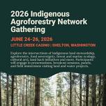 2026 Indigenous Agroforestry Network Gathering