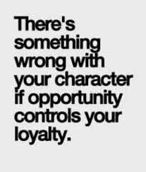 Loyalty Nobody Knows The True Meaning Inspirational Quotes Pictures Words Quotable Quotes