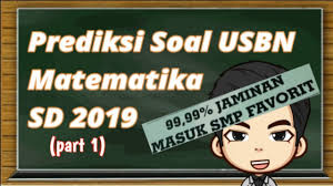 Maybe you would like to learn more about one of these? Prediksi Soal Usbn Ipa Sd 2019 Youtube