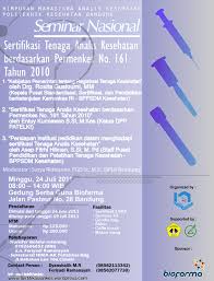 Sekian penjelasan yang bisa admin berikan mengenai contoh soal uji. Seminar Nasional Sertifikasi Tenaga Analis Kesehatan Berdasarkan Permenkes No 161 Tahun 2010 Sertifikasiankes