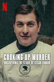Cooking Up Murder: Uncovering the Story of César Román" Episode #1.3 (TV  Episode 2024)