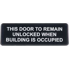 Door to remain unlocked signs reminds everyone in your facility to follow established procedures whether the message is for safety, customer flow or other . This Door Must Remain Unlocked During Business Hours 30 Fire Code Decal Business Industrial Snathap Retail Services