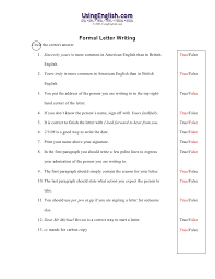 A formal letter is a letter that is written in the formal language with a specific format for business or official purpose. Formal Letter Writing Answers