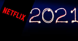 © 2021 forbes media llc. Netflix Has A New Movie Coming Out Every Week Of 2021 Phillyvoice