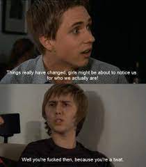The inbetweeners fun facts, quotes and tweets. 27 Of The Funniest Most Hilarious Quotes From The Inbetweeners
