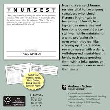 Are you the cleanest nurse in your unit? Nurses 2019 Day To Day Calendar Jokes Quotes And Anecdotes Andrews Mcmeel Publishing 0050837418738 Amazon Com Books